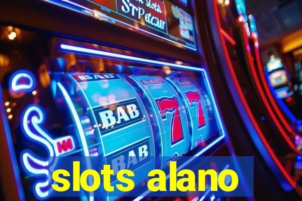 slots alano